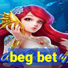 beg bet